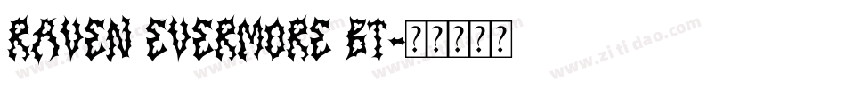 Raven Evermore BT字体转换